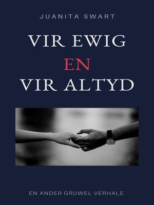 cover image of Vir ewig en vir altyd, en ander gruwelverhale